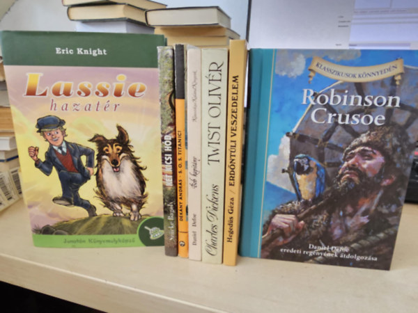 Grey Owl, Dékány András, Daniel Defoe, Charles Dickens, Hegedűs Géza Eric Knight (Szürke Bagoly) - 7db klasszikus ifjúsági regény, KÖNYVMENTŐ AJÁNLAT: Lassie hazatér+ Két kicsi hód+ S.O.S. Titanic+ Twist Olivér+ Erdőntúli veszedelem+ Robinson Crusoe+ Bob kapitány