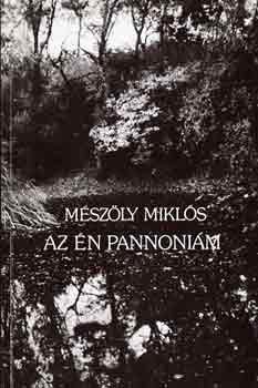 Mszly Mikls - Az n Pannonim