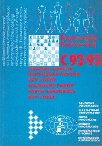 Aleksandar Matanovic  (szerk.) - Enciklopedija Sahovskih Otvaranja C92-93 (Spanska Partija)