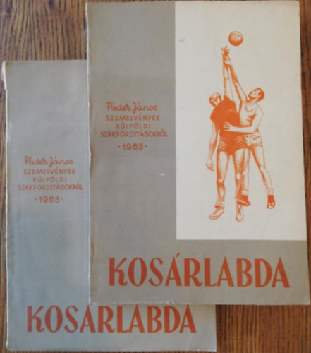 P�der J�nos - Kos�rlabda I-II. ( Szemelv�nyek k�lf�ldi szakford�t�sokb�l 1963 )