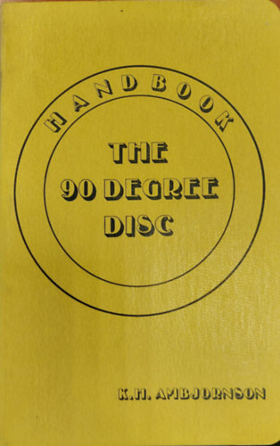 K. H. Ambjornson - Handbook the 90 Degree Disc