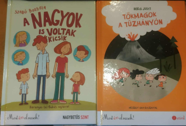 Szab� Borb�la, M�szely Ilka, Baranyai B. Andr�s Berg Judit - 2 db Most �n olvasok!: A nagyok is voltak kicsik + T�kmagok a t�zh�ny�n