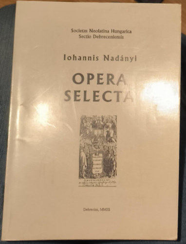 Nad�nyi J�nos - Opera Selecta