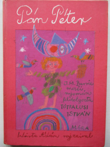 Ttfalusi Istvn - Pn Pter (J. M. Barrie mesi nyomn)