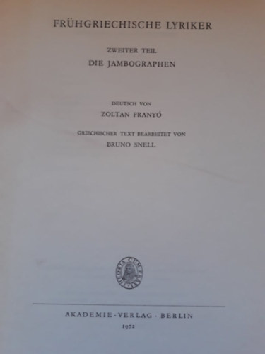 Fr�hgriechische Lyriker zweiter teil die Jambographen