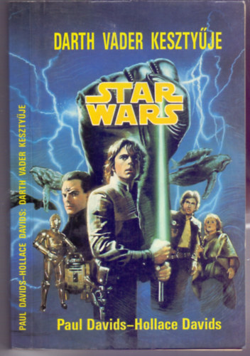 Paul Davids; Hollace Davids - Star Wars: Darth Vader kesztyűje (Star Wars Junior könyvek 1.)