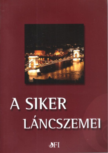Farkas Katalin Varga S�ndorn� - A siker l�ncszemei