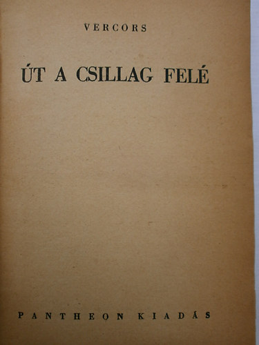 Vercors - Út a csillag felé