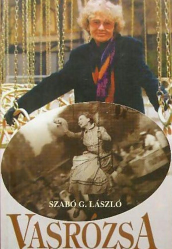 Szab� G. L�szl� - Vasr�zsa