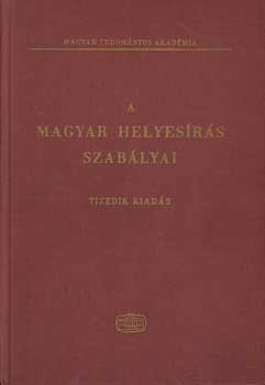 A magyar helyes�r�s szab�lyai