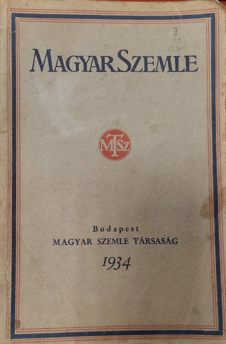 Bethlen Istv�n, Balogh J�zsef Ravasz L�szl� - Magyar Szemle 1934 gy�jt�k�tet