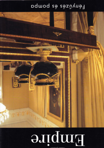 Vadas J�zsef - Empire - F�ny�z�s �s pompa