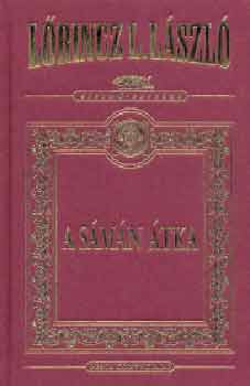 Lrincz L. Lszl - A smn tka (dszkiads)