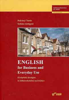 Radv�nyi-Sz�k�cs - English for business and everyday use: K�z�pf.t�rsal. �s k�lker.nyk.