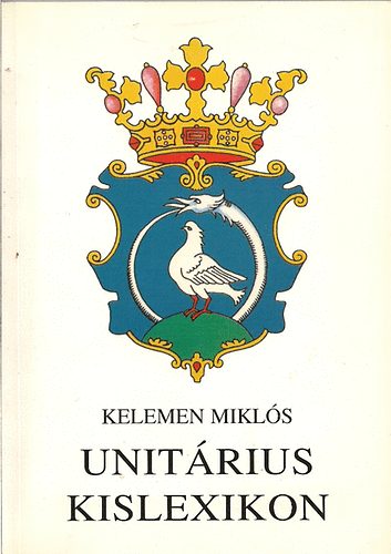 Kelemen Mikls - Unitrius kislexikon