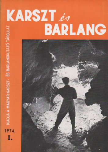 Karszt �s barlang 1974. I-II.