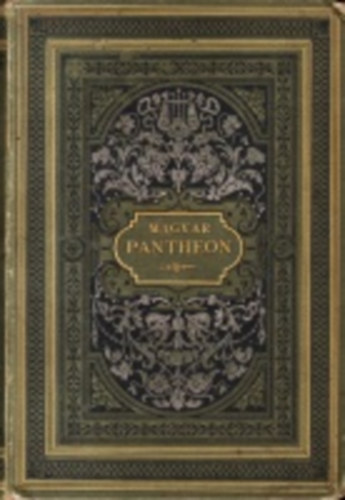 Dr. M�rki S�ndor - Magyar Pantheon