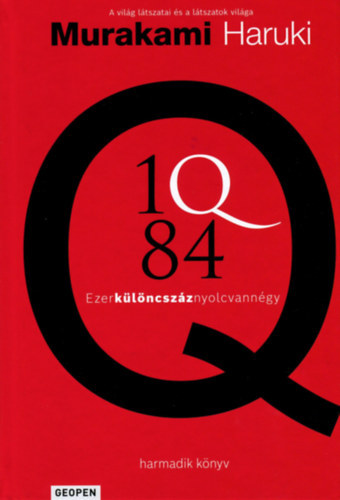 Murakami Haruki - 1Q84 - harmadik k�nyv - Ezerk�l�ncsz�znyolcvann�gy
