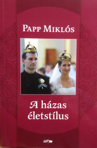 Papp Mikl�s - A h�zas �letst�lus