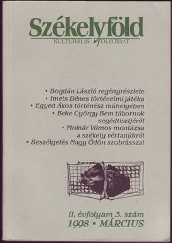 Székelyföld - kulturális folyóirat II. évfolyam 3. szám 1998. március