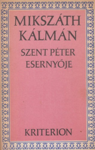 Miksz�th K�lm�n - Szent P�ter eserny�je