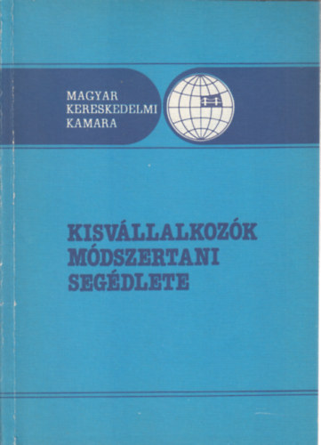 Kisvllalkozk mdszertani segdlete