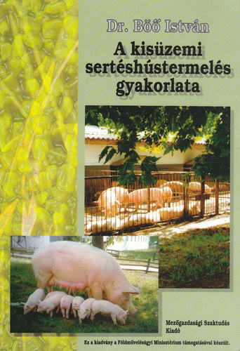 Dr. B�� Istv�n - A kis�zemi sert�sh�stermel�s gyakorlata
