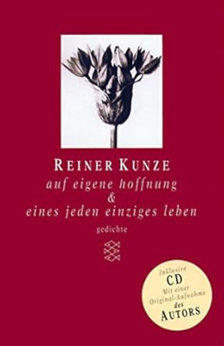 Reiner Kunze - auf eigene hoffnung