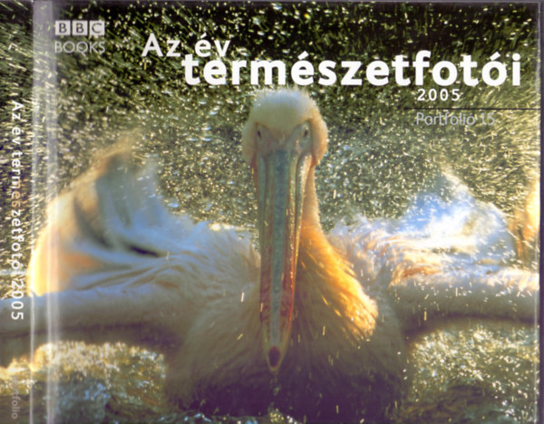 �ssze�ll�t�s �s sz�veg BBC Worldwide 2005 - Az �v term�szetfot�i 2005 - Portfoli� 15