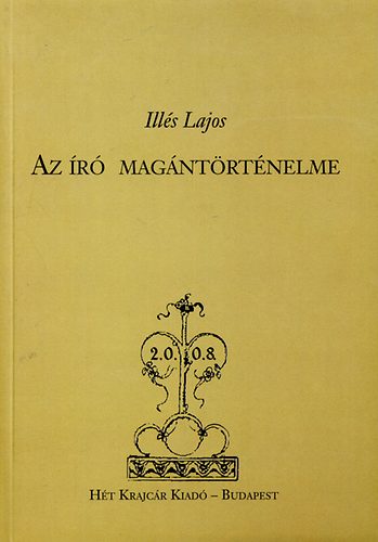 Ills Lajos - Az r magntrtnelme