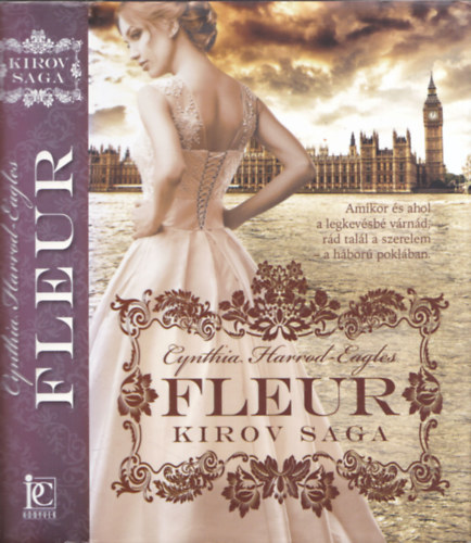 Cynthia Harrod-Eagles - Fleur - Kirov Saga (magyar nyelv)