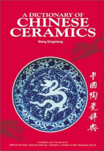 Dictionary of chinese ceramics - Knai kermia sztr