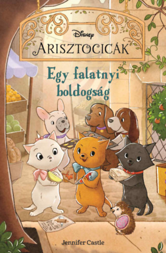 Jennifer Castle - Disney - Arisztocicák - Egy falatnyi boldogság