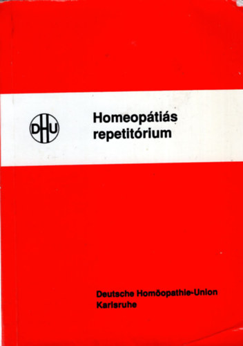 Kun Csaba  (szerk.) - Homeoptis repetitrium - Tblzatokba foglalt gygyszertan