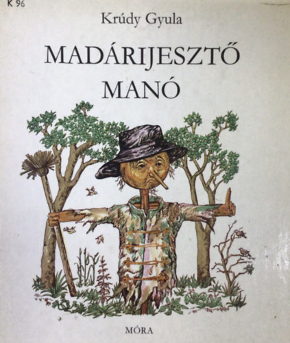 Krdy Gyula - Madrijeszt man