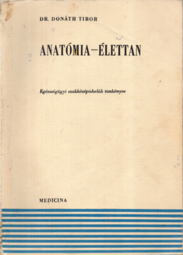 Dr. Don�th Tibor - Anat�mia-�lettan