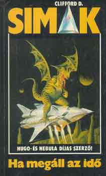 Clifford D. Simak - Ha meg�ll az id�