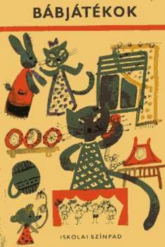 Sulyok Magda \ (szerk.) - Bábjátékok