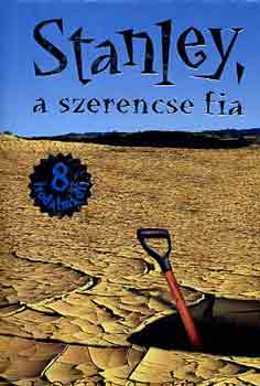 Louis Sachar - Stanley, a szerencse fia