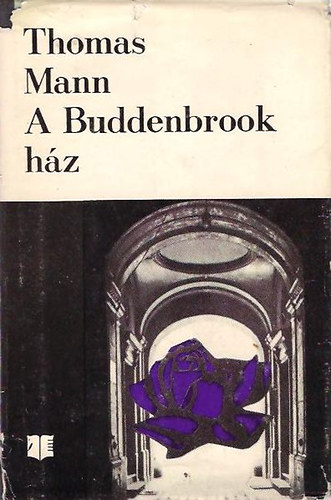 Thomas Mann - A Buddenbrook hz