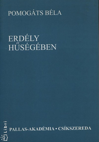 Pomog�ts B�la - Erd�ly h�s�g�ben