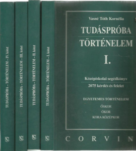 Vasn Tth Kornlia - Tudsprba Trtnelem I-IV.