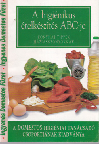 A higinikus telkszts ABC-je - Domestos fzet