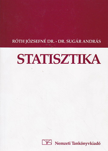 Dr. Rth Jzsefn; Dr. Sugr Andrs - Statisztika