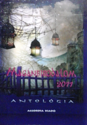 Mag�nbirodalom 2011 - Antol�gia