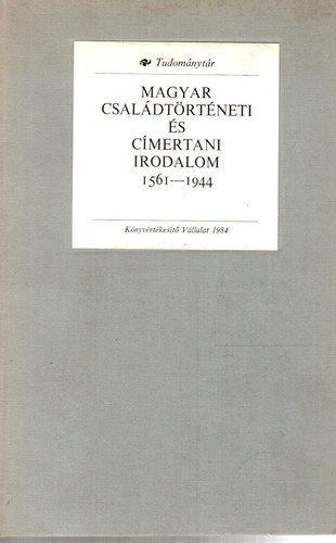 Ba�n-K�czy-Gazda - Magyar csal�dt�rt�neti �s c�mertani irodalom 1561-1944