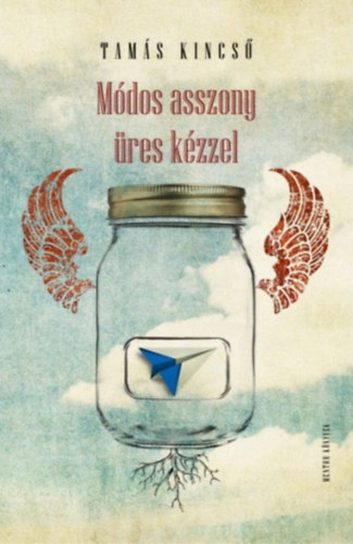 Tams Kincs - Mdos asszony res kzzel