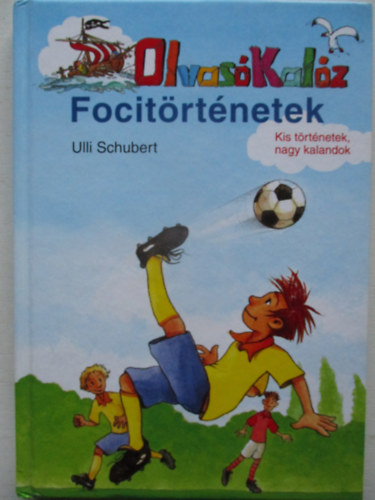 Ulli Schubert - Focitörténetek