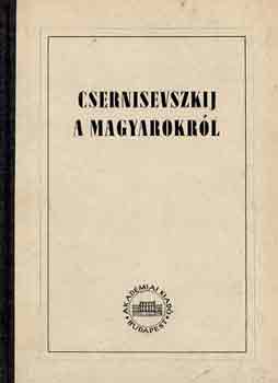 Csernisevszkij a magyarokrl