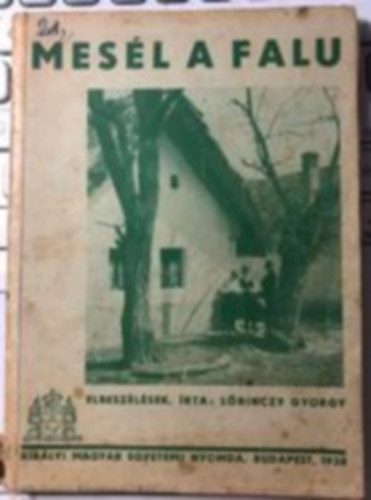 Lrinczy Gyrgy - Mesl a falu (elbeszlsek)